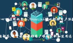 谷歌安装TronLink:全面教程与常见问题解答 /