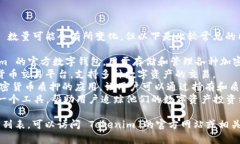 在提供的信息上,Tokenim 具体的 app 数量可能会有