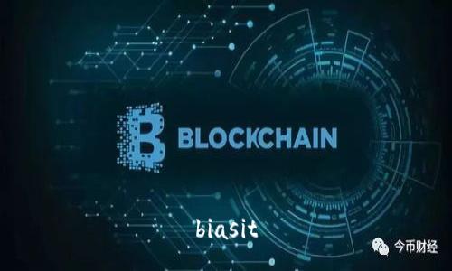 biasit