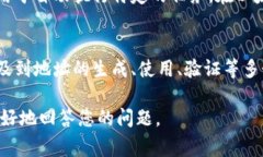 在区块链和加密货币的生态系统中,"Tokenim 地址