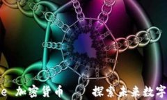 Deep Space 加密货币——探索未来数字经济的边界